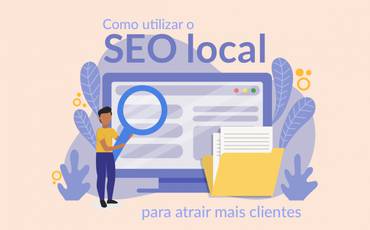 SEO Local: Estratégias de uma Agência de Sites para Posicionar Sua Empresa no Topo